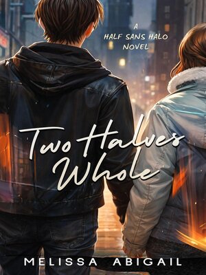 cover image of Two Halves Whole